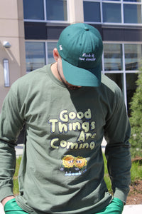 Good Things Are Coming Long Sleeve